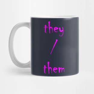 TheyThem (Hot Pink) Mug